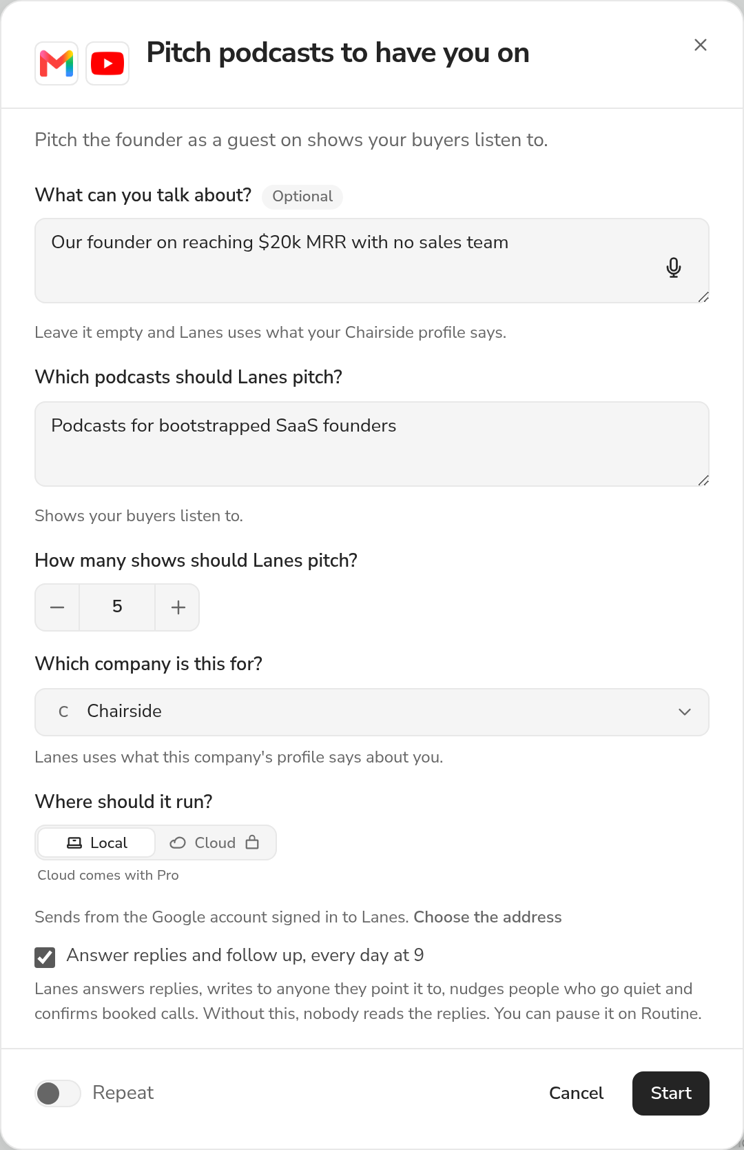 The Pitch podcasts to have you on dialog in the Lanes app, as it opens from the plays shelf: "Pitch the founder as a guest on shows your buyers listen to.", the questions it asks filled in with its own examples, the company it is for (Chairside), where it runs, and Start.