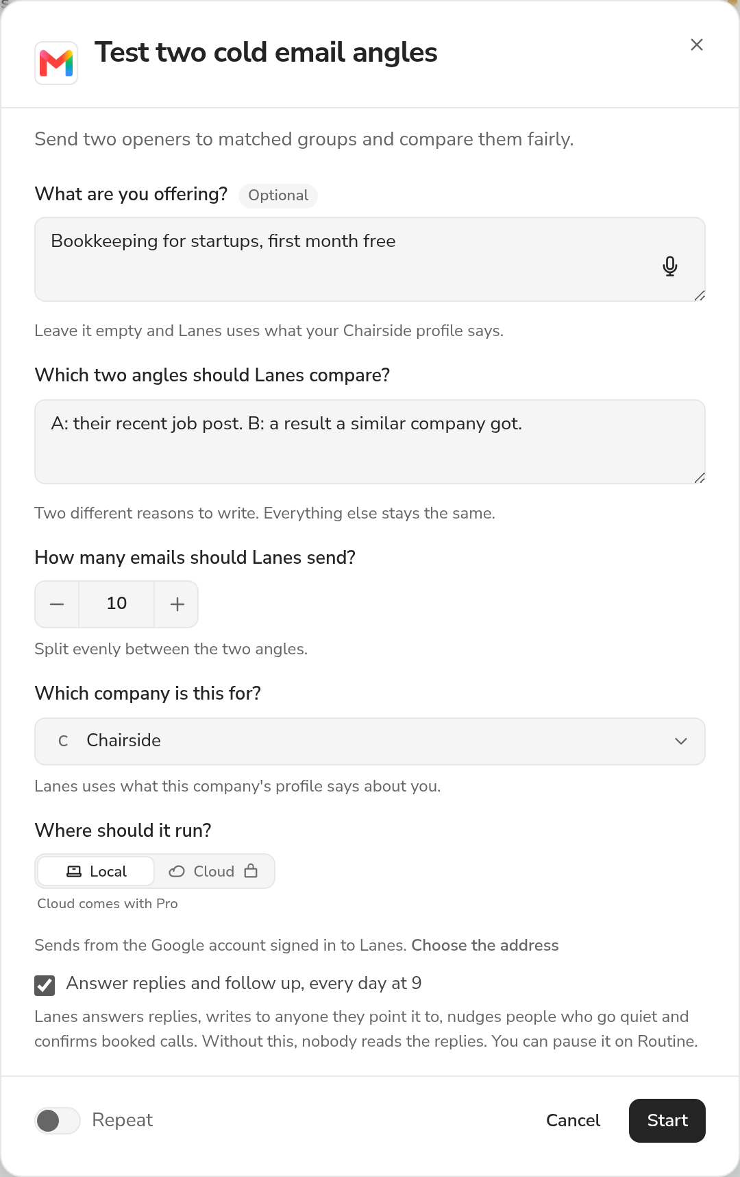 The Test two cold email angles dialog in the Lanes app, as it opens from the plays shelf: "Send two openers to matched groups and compare them fairly.", the questions it asks filled in with its own examples, the company it is for (Chairside), where it runs, and Start.