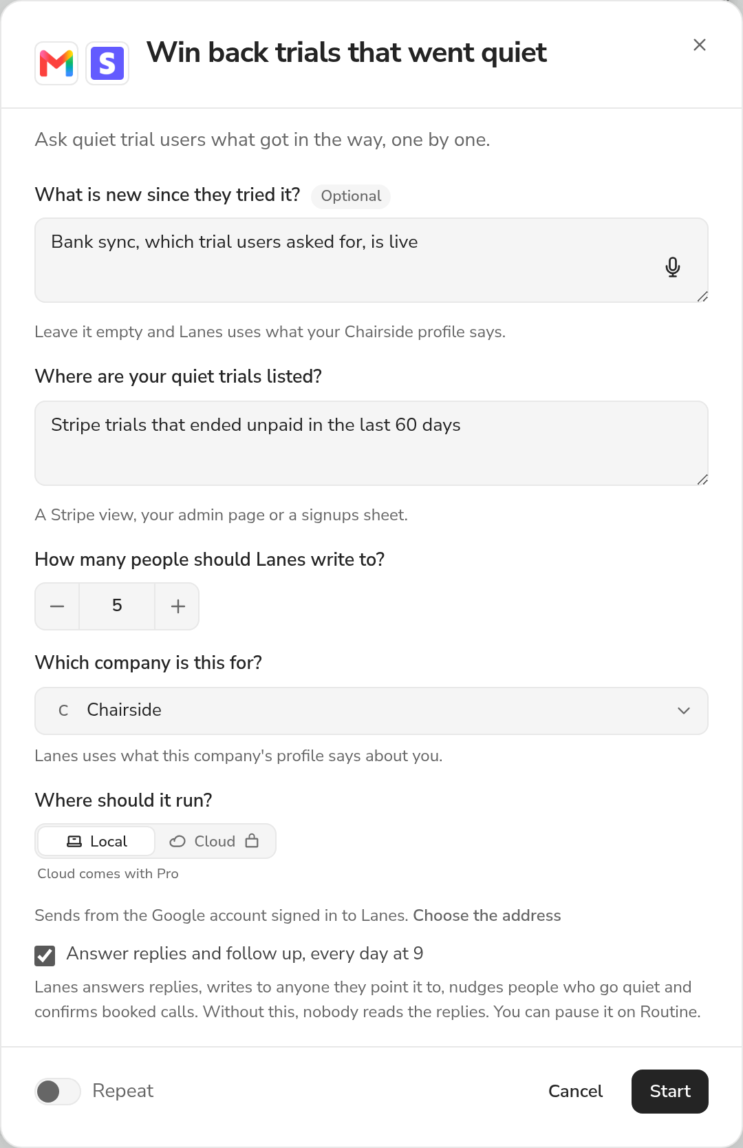 The Win back trials that went quiet dialog in the Lanes app, as it opens from the plays shelf: "Ask quiet trial users what got in the way, one by one.", the questions it asks filled in with its own examples, the company it is for (Chairside), where it runs, and Start.